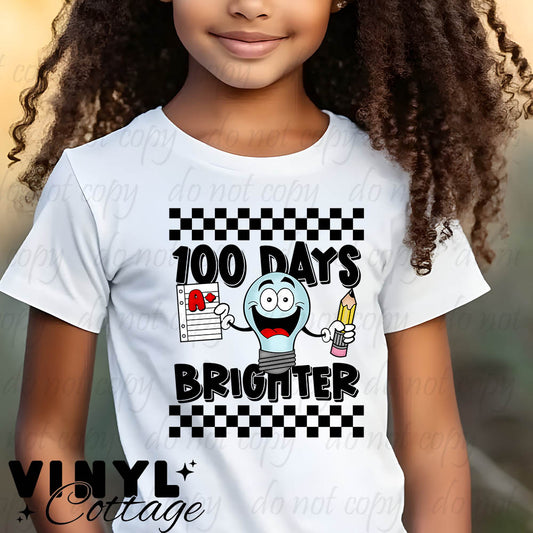 100 Days Brighter ~ DTF Transfer