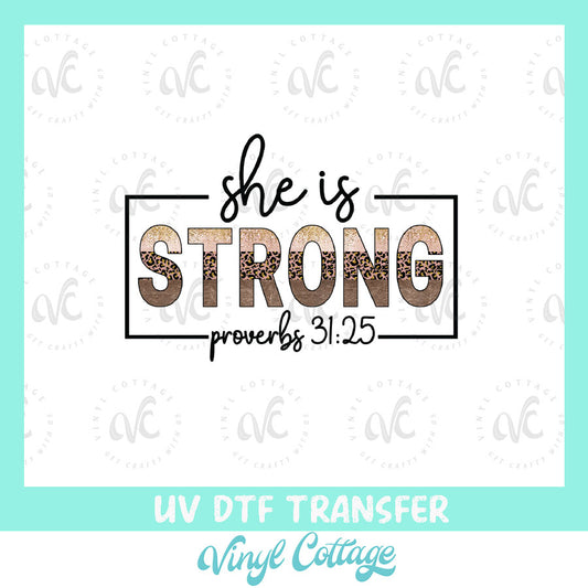 WC16 ~ She Is Strong Proverbs 31 ~ UV DTF DECAL