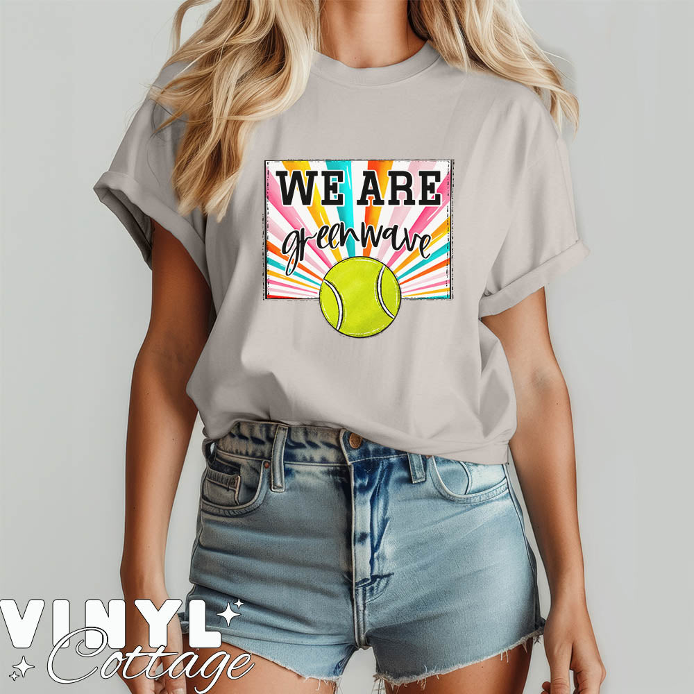 We Are Greenwave ~ Tennis ~ DTF Transfer