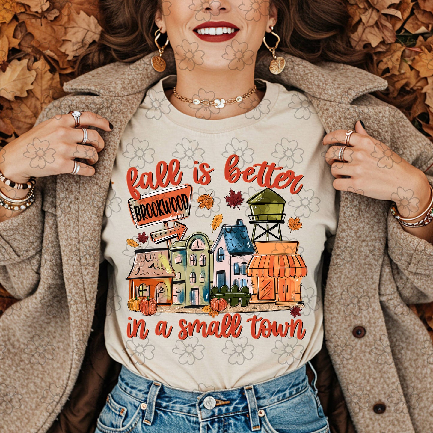 Brookwood ~ Fall is Better in a Small Town ~ SAG25 ~ DTF Transfer