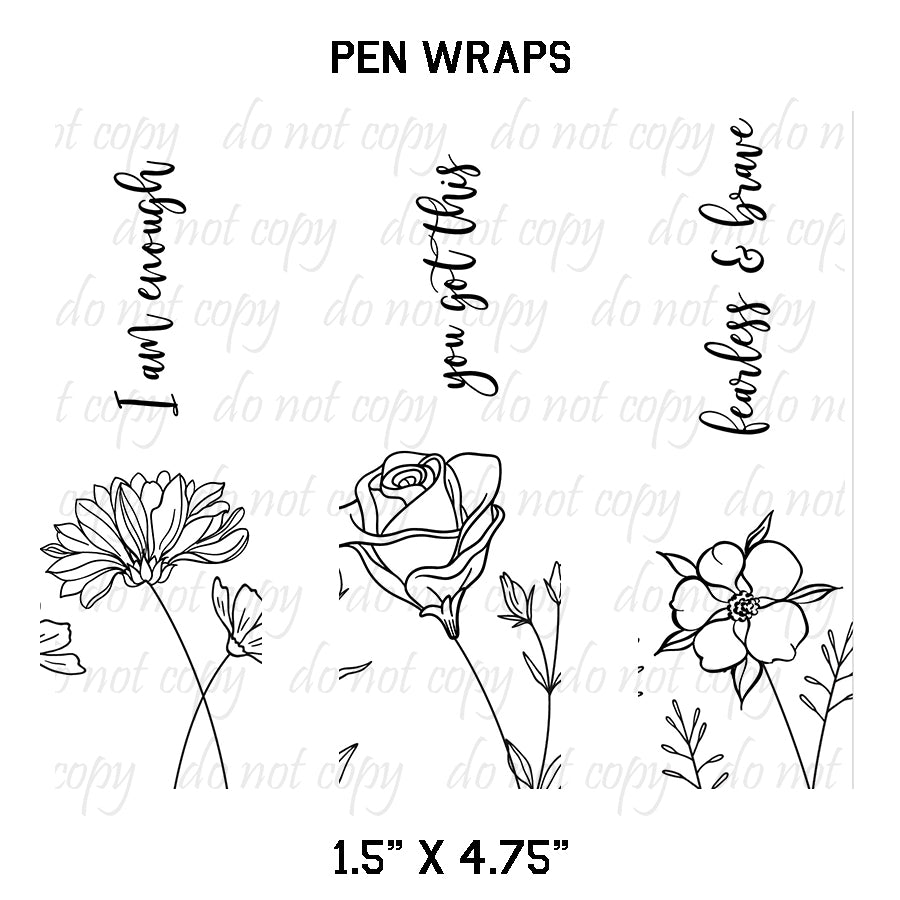 Pen Wraps ~ Positive Flowers