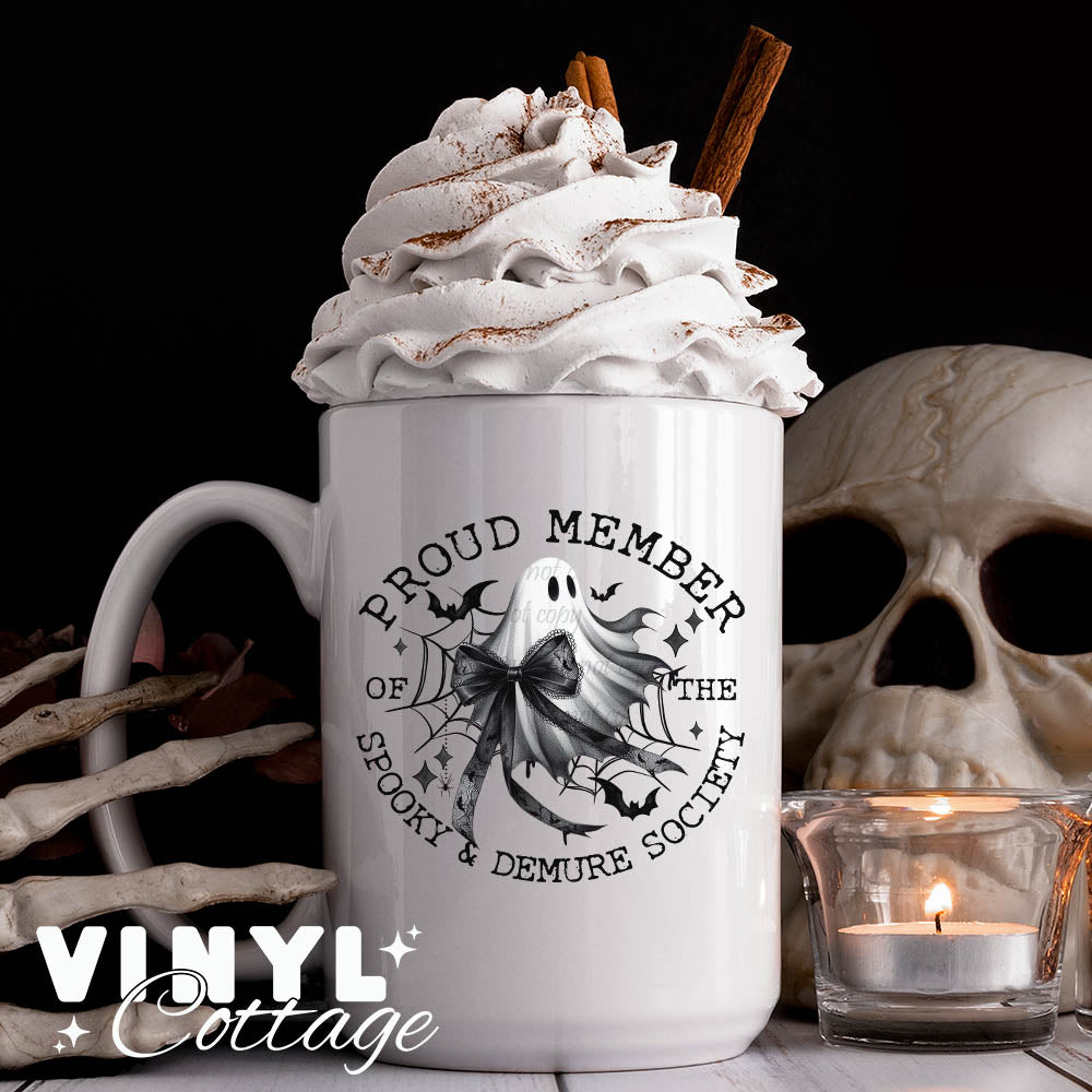 Proud Member of the Spooky and Demure Society ~ UV DTF DECAL