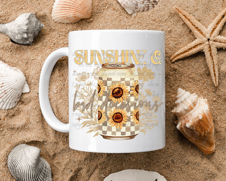 Sunshine and Bad Decisions ~ 25SCG05 ~ UV DTF DECAL