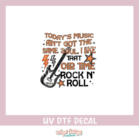 WC389 ~ UV DTF DECAL ~ Old Time Rock and Roll