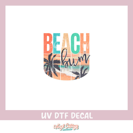 WC399 ~ UV DTF DECAL ~ Beach Bum