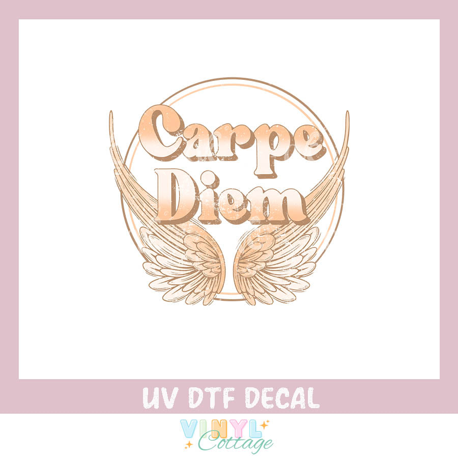 WC466 ~ Carpe Diem ~ UV DTF Decal