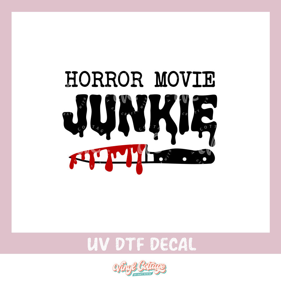 WC53 ~ UV DTF Decal ~ Horror Movie Junkie