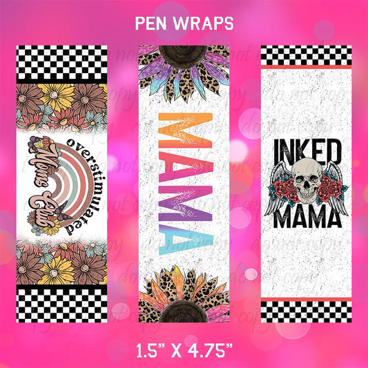 Pen Wraps ~ Mama