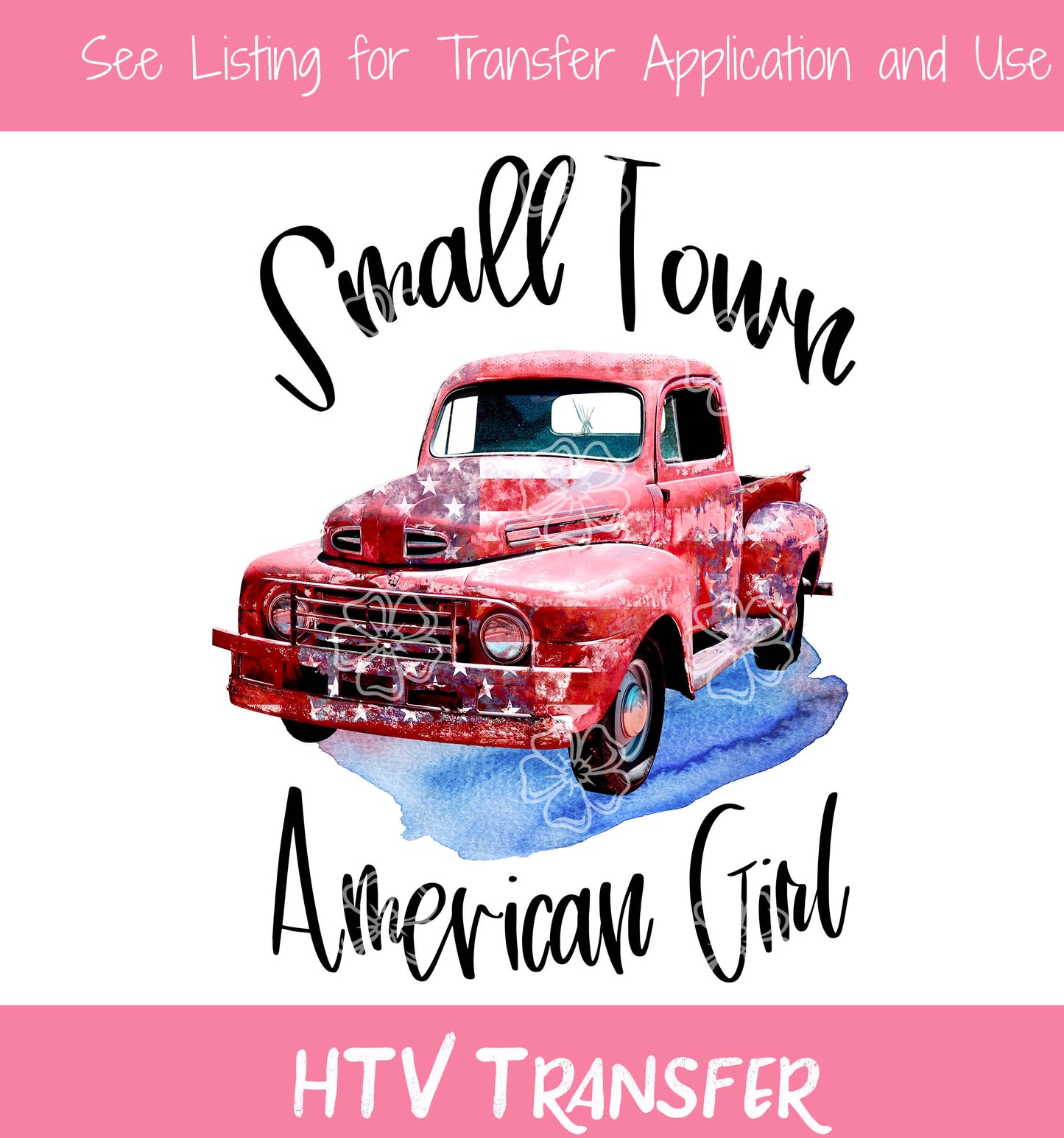TR722 Small Town American Girl HTV