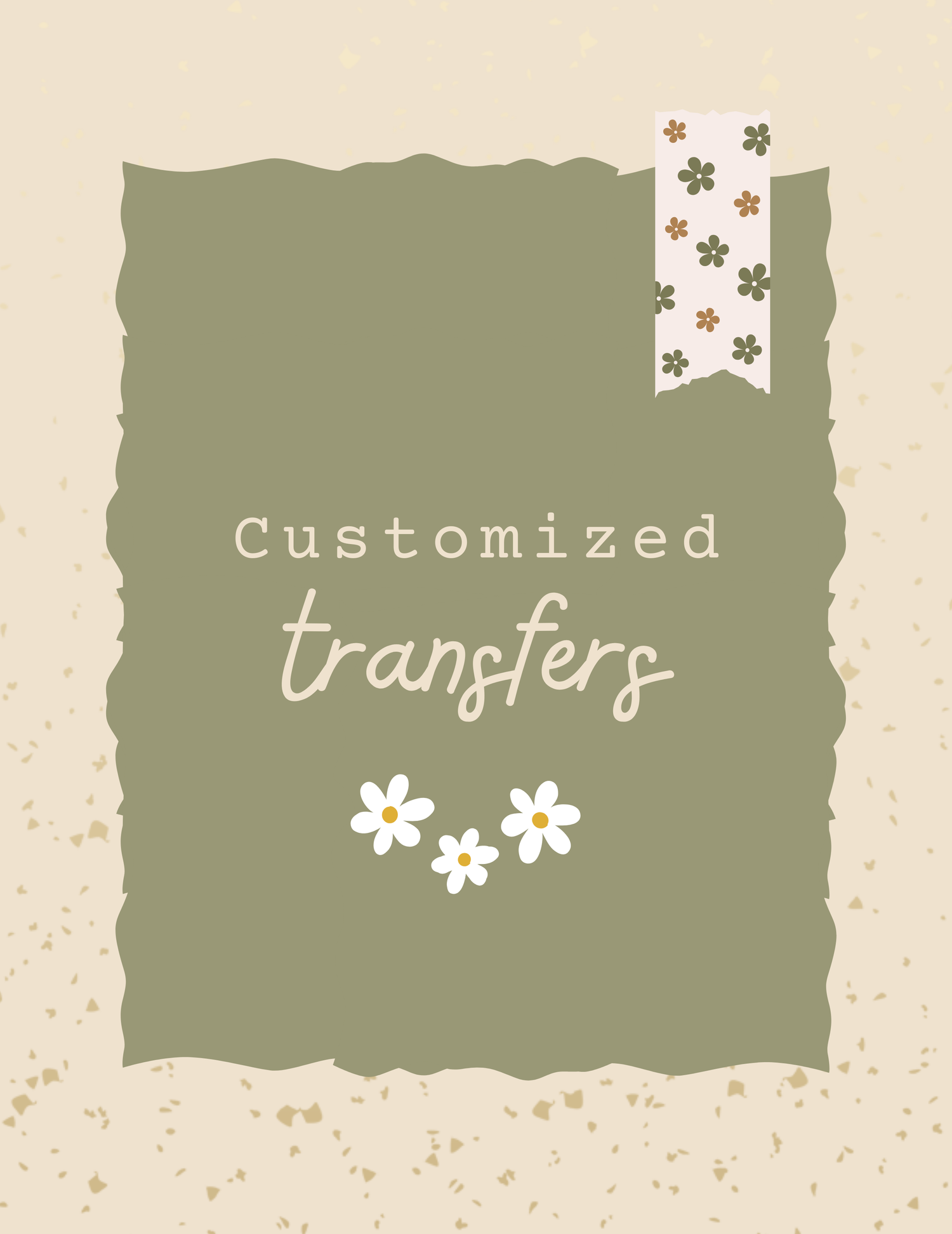 CUSTOMIZABLE TRANSFERS