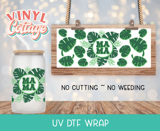 09UV Mama Monstera ~ UV DTF Wrap