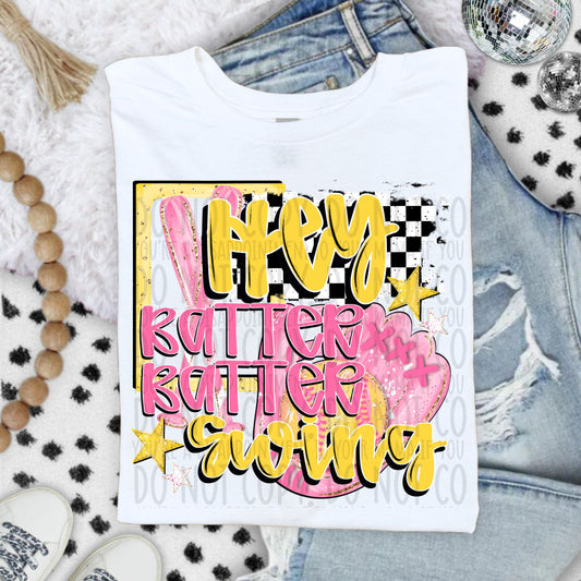 Hey Batter Batter Swing Softball ~ SWD26 ~ DTF Transfer