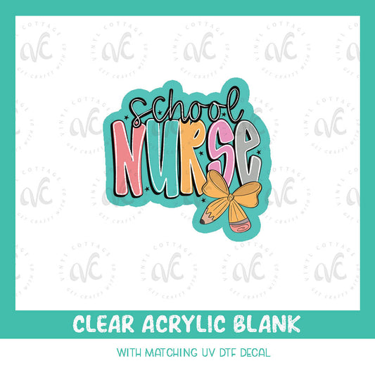 AD148 ~ School Nurse ~ Acrylic + UV DTF Decal Set
