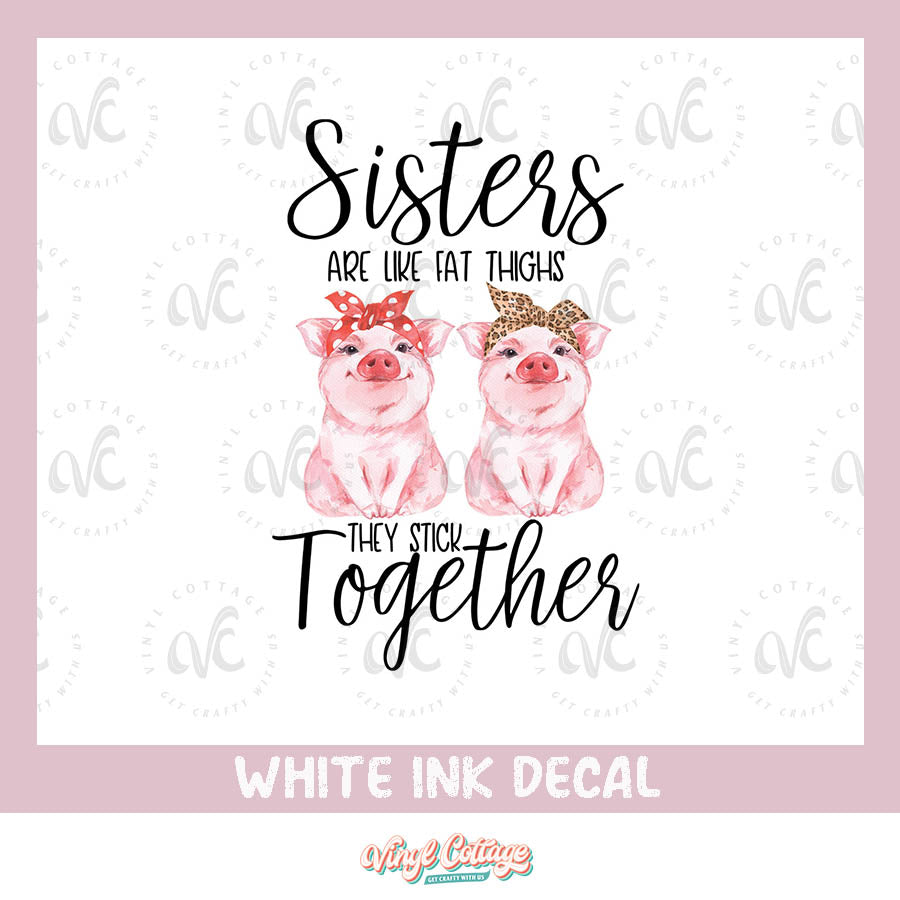 WC163 ~ White Ink Decal ~ Sister Piggies