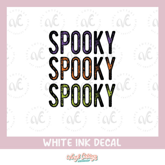 WC174 ~ White Ink Decal ~ Spooky Spooky Spooky