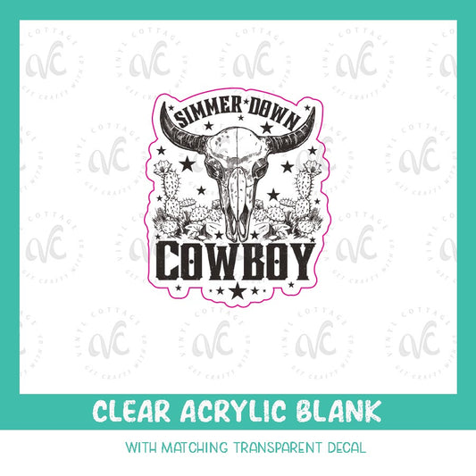 AD18 ~ Simmer Down Cowboy ~ Acrylic Decal Set