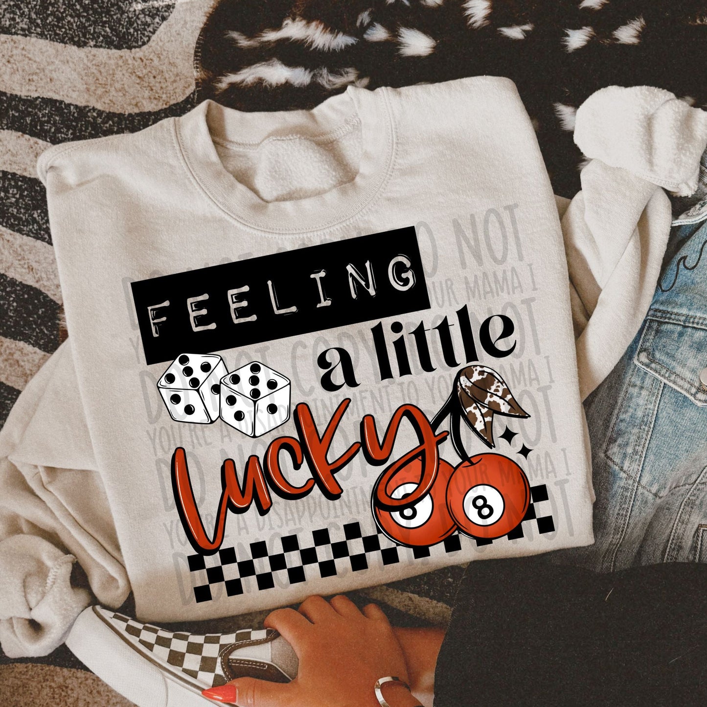 Feeling a Little Lucky ~ 01SWD26 ~ DTF Transfer