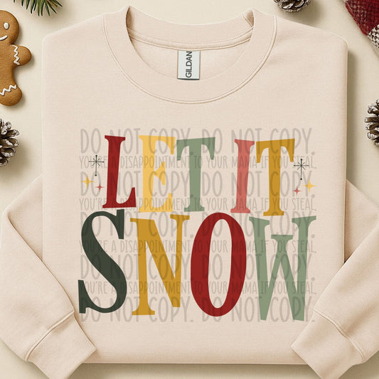 Vintage Let it Snow ~ 25SWD10 ~ DTF Transfer