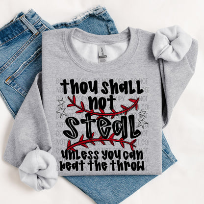 Thou Shalt Not Steal Baseball ~ DTF Transfer