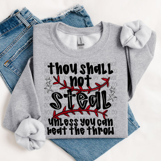 Thou Shalt Not Steal Baseball ~ DTF Transfer