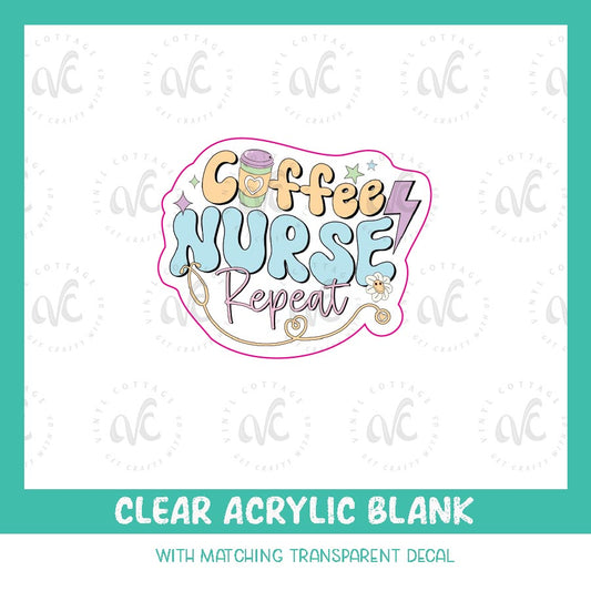 AD21 ~ Coffee Nurse Repeat ~ UV DTF Acrylic Decal Set
