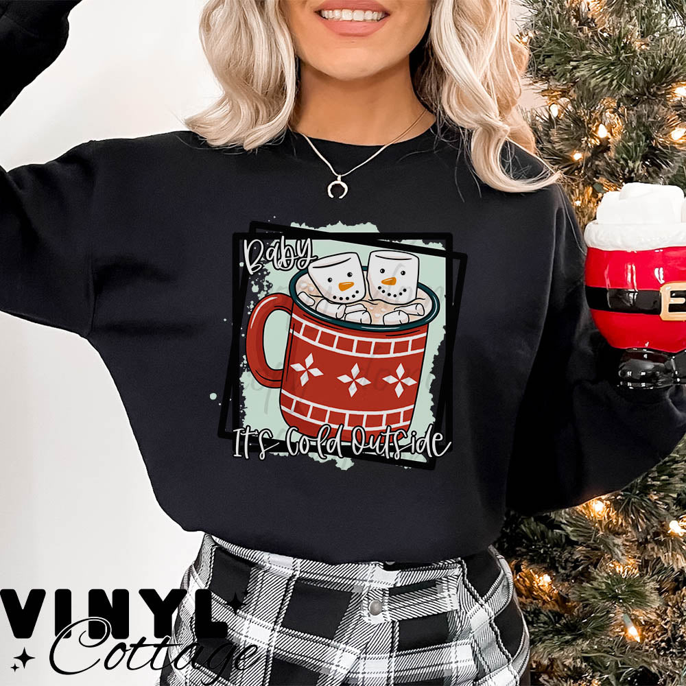 Baby It's Cold Outside ~ DTF Transfer