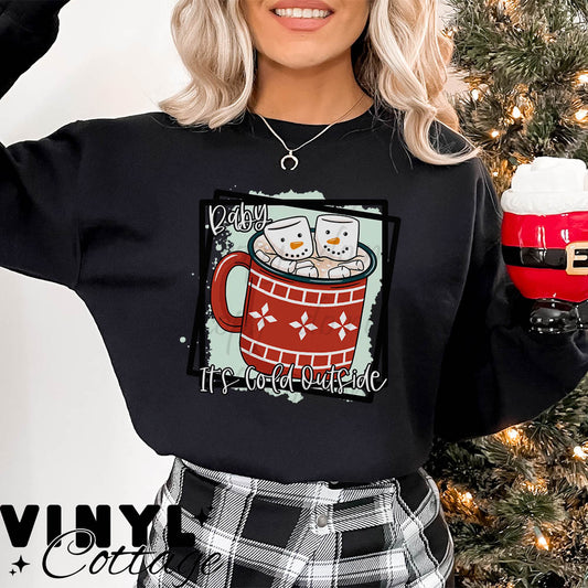 Baby It's Cold Outside ~ DTF Transfer
