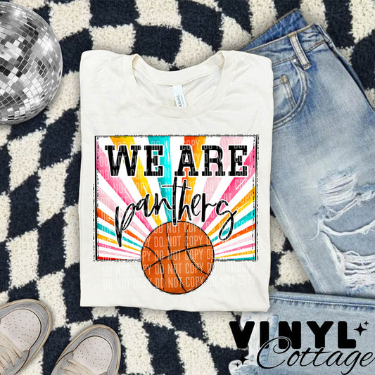 We Are Panthers ~ Basketball ~ DTF Transfer