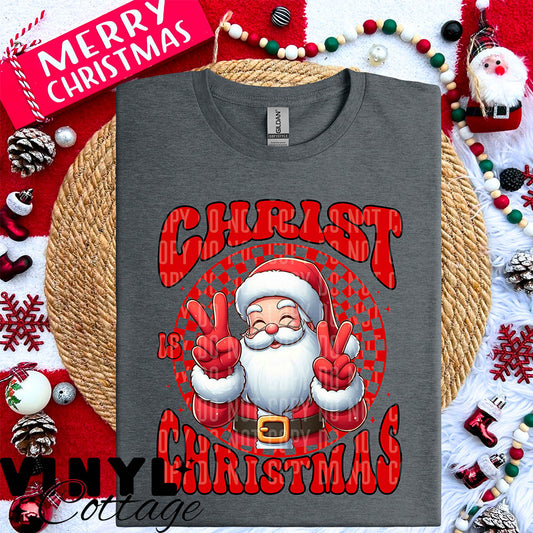 Christ is Christmas ~ DTF Transfer