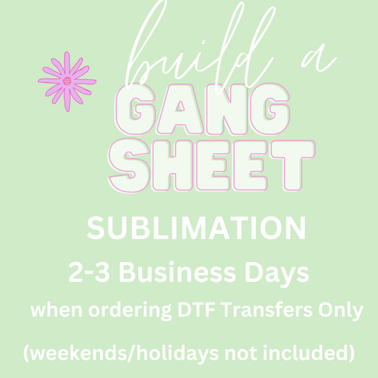 Build Your Own Sublimation Gang Sheet