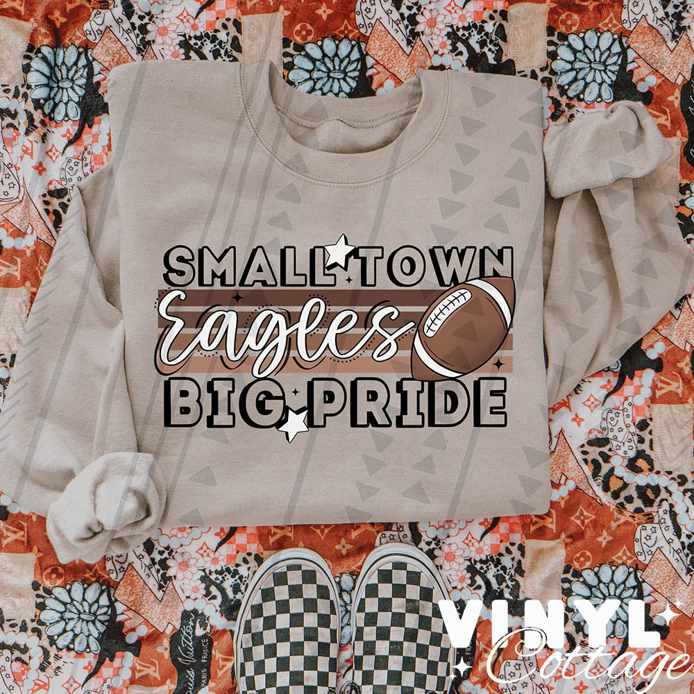 Small Town ~ Eagles ~ DTF Transfer