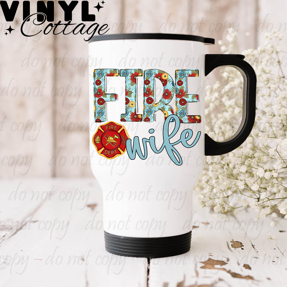 Fire Wife ~ UV DTF DECAL