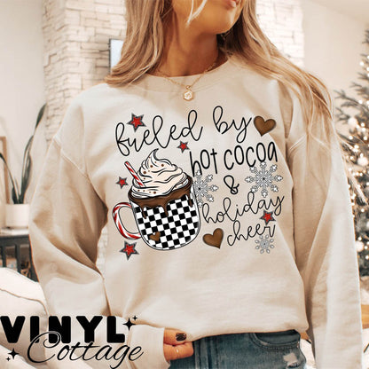 Fueled By Hot Cocoa ~ DTF Transfer