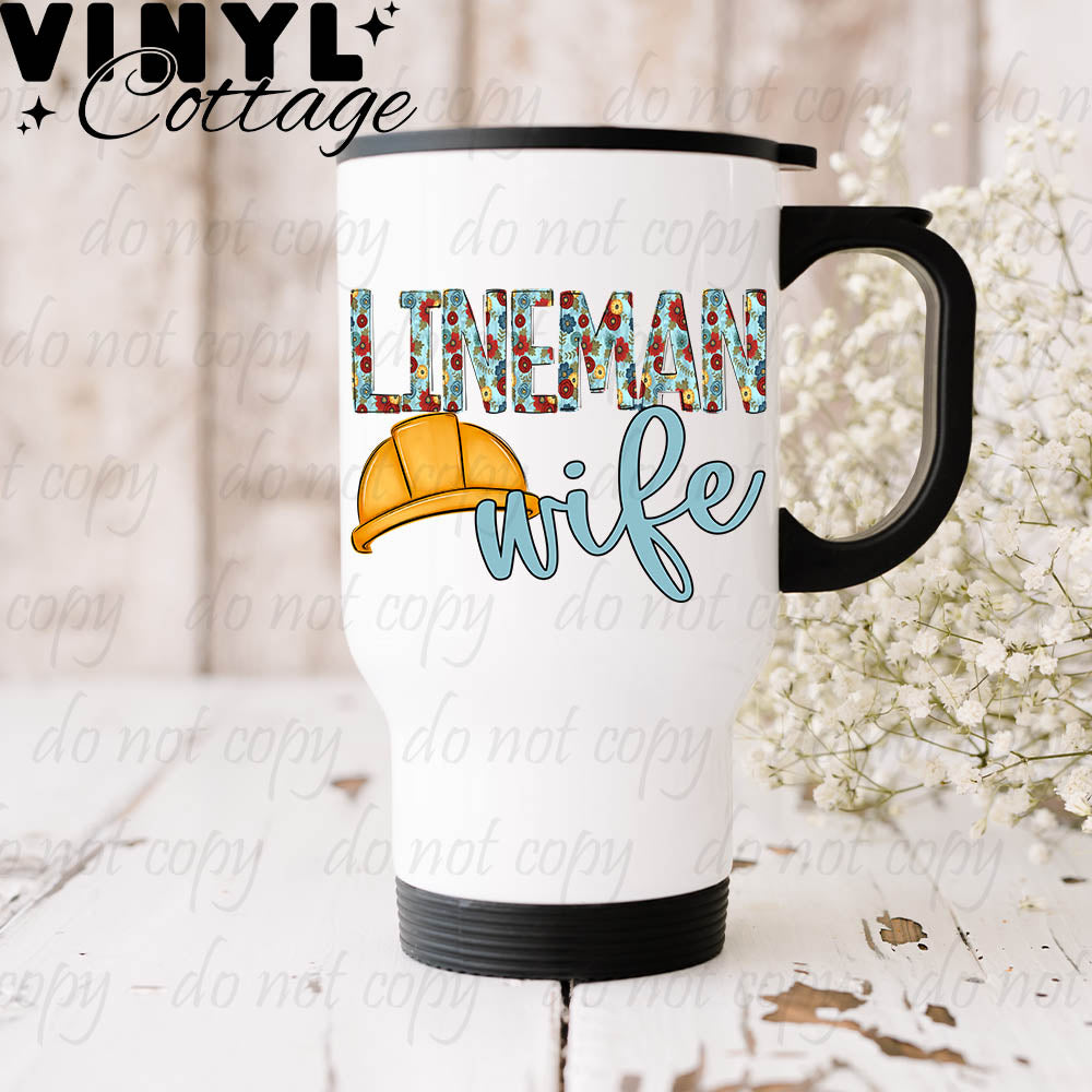 Lineman Wife ~ UV DTF DECAL