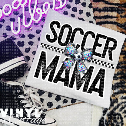 Soccer Mama ~ DTF Transfer
