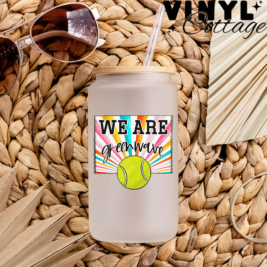 We Are Greenwave ~ Tennis ~ UV DTF DECAL