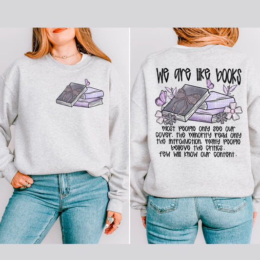 We Are Like Books ~ DTF Transfer