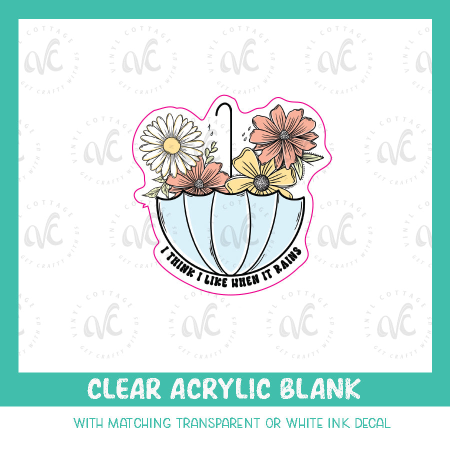 AD12 ~ I Like When It Rains ~ Acrylic Decal Set