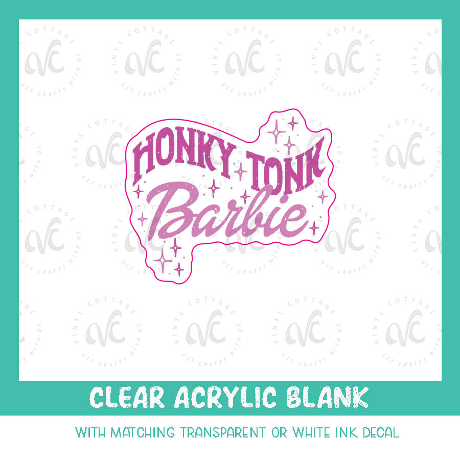 AD17 ~ Honky Tonk Barbie ~ Acrylic Decal Set