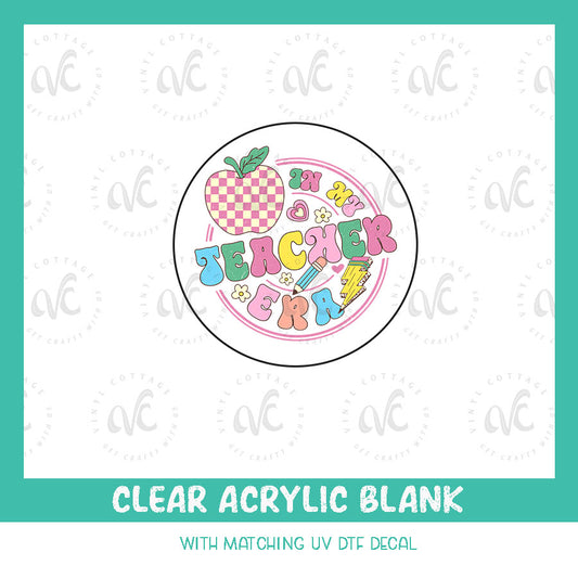 AD79~ Teacher Era ~ Acrylic + UV DTF Decal Set