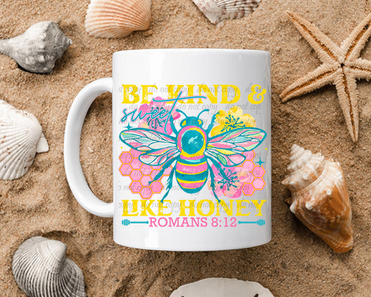 Bee Kind Like Honey ~ 25SCG05 ~ UV DTF DECAL