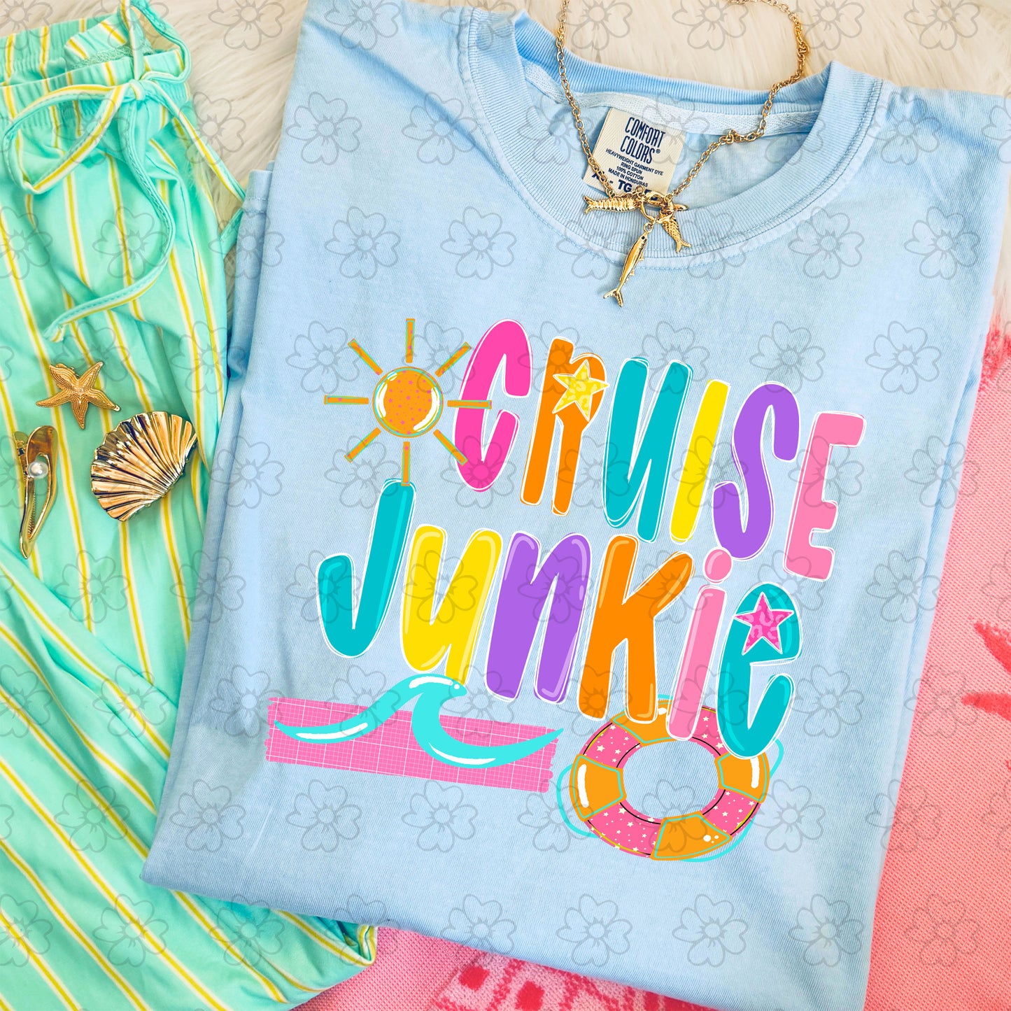 Cruise Junkie ~ CCo26 ~ DTF Transfer