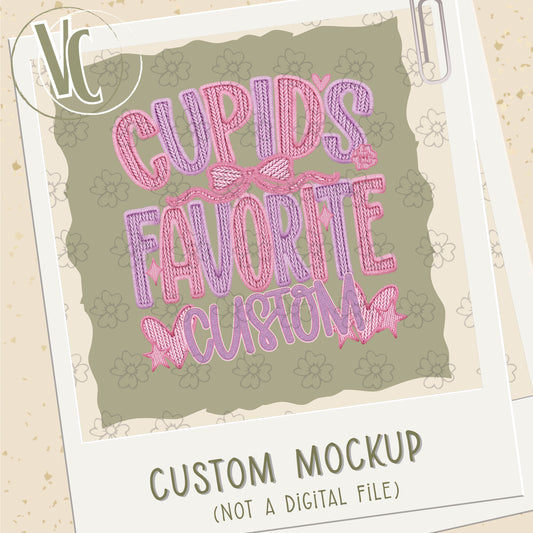 Design Fee/Mockup ~ Cupids Favorite Custom Name ~ SAG26