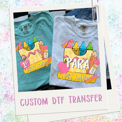 Custom Back To School Crayon Box  ~ 26SAG ~ DTF Transfer