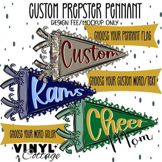 Design Fee/Mockup ~ Custom Prepster Pennant Flag ~ 25SAG ~ DTF Transfer