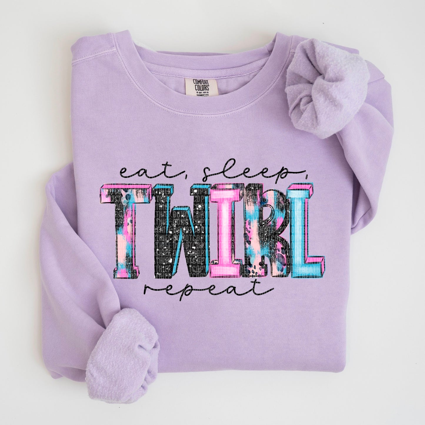 Eat Sleep Twirl Repeat ~ DTF Transfer