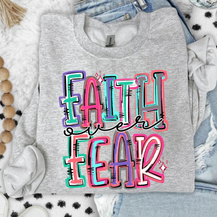 Faith Over Fear ~ SAG26 ~ DTF Transfer