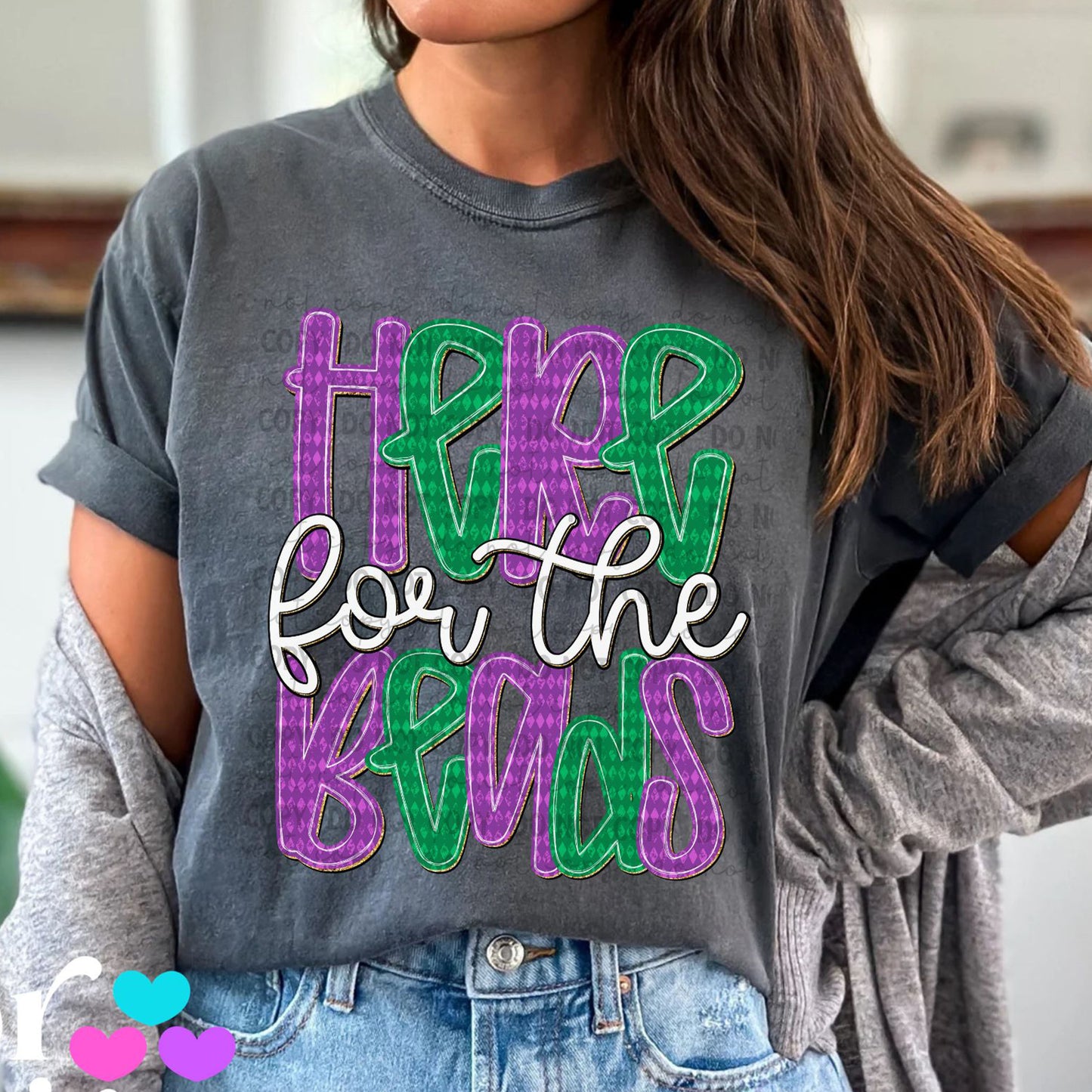 Here for the Beads ~ 25COR12 ~ DTF Transfer