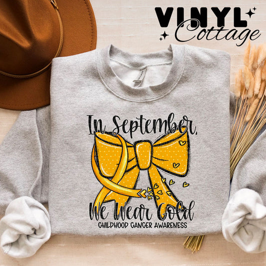 In September We Wear Gold ~ Childhood Cancer Awareness ~ DTF Transfer