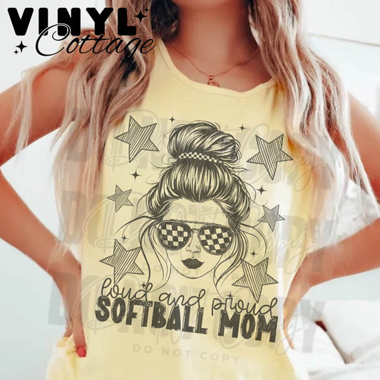 Loud and Proud Softball Mom ~ Bun and Stars ~  DTF Transfer